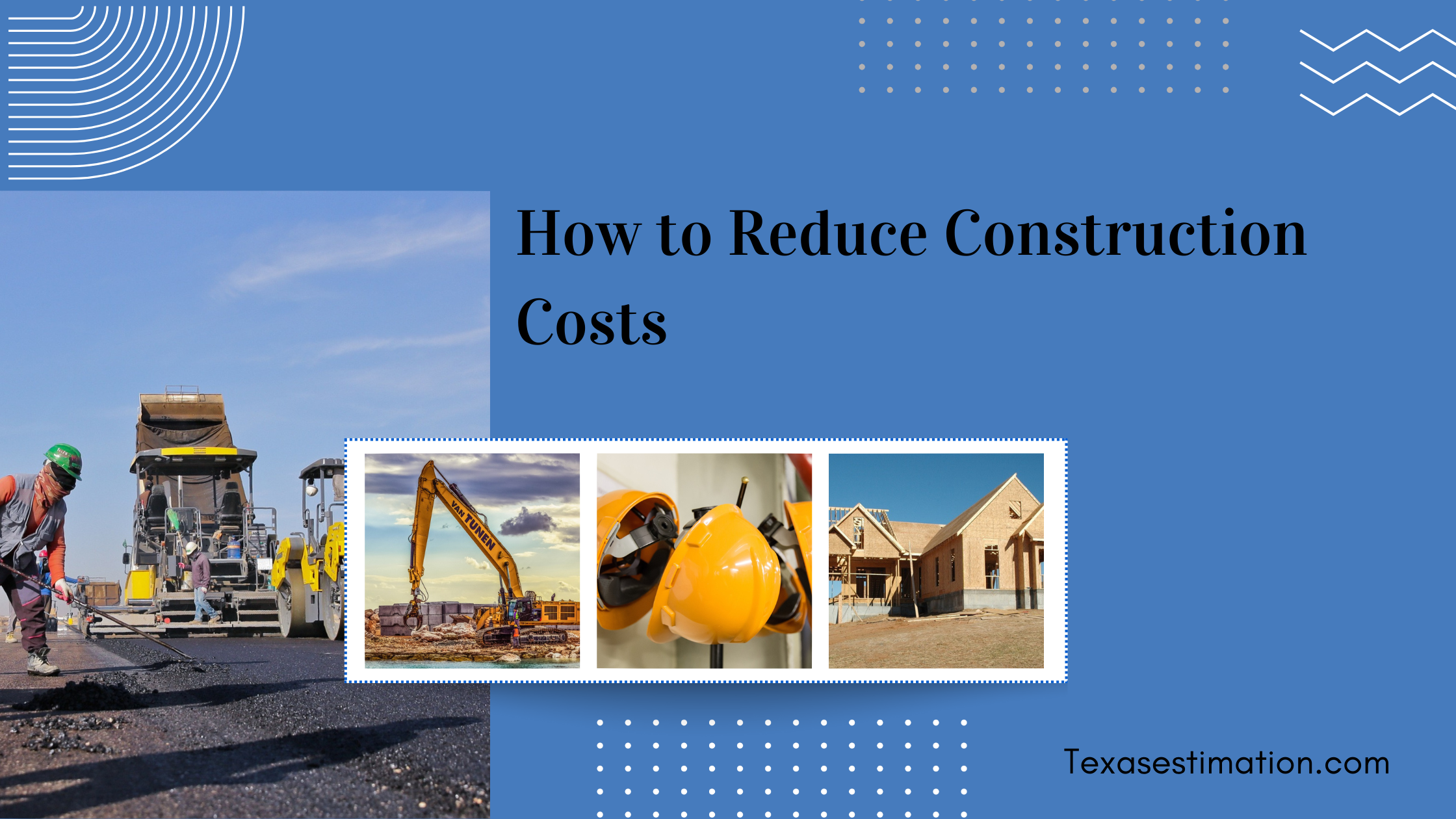 How to Reduce Construction Costs Construction Costs